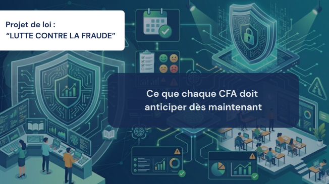 Loi fraude & formation : nouvelles obligations pour les CFA